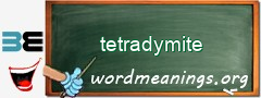 WordMeaning blackboard for tetradymite
